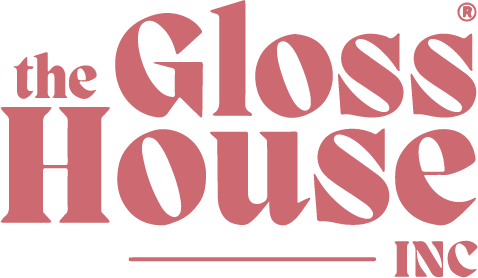 The Gloss House